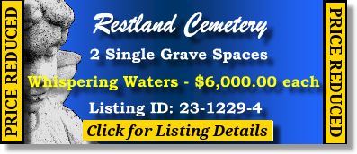 2 Single Grave Spaces $6Kea! Restland Cemetery Dallas, TX Whispering Waters #cemeteryexchange 23-1229-4