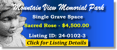 Single Grave Space $4500! Mountain View Memoiral Park Lakwood, WA Sacred Rose The Cemetery Exchange 24-0102-3