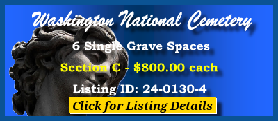 6 Single Grave Spaces $800ea! Washington National Cemetery Suitland, MD Section C #cemeteryexchange 24-0130-4