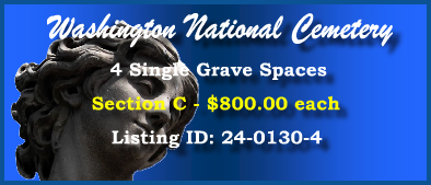 4 Single Grave Spaces $800ea! Washington National Cemetery Suitland, MD Section C #cemeteryexchange 24-0130-4