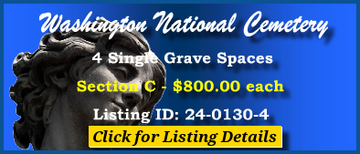 4 Single Grave Spaces $800ea! Washington National Cemetery Suitland, MD Section C #cemeteryexchange 24-0130-4