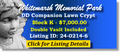 DD Companion Lawn Crypt $7K! Whitemarsh Memorial Park Ambler, PA Block K The Cemetery Exchange 24-0214-6