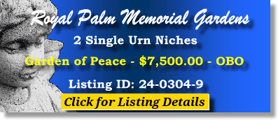 2 Single Urn Niches $7500! Royal Palm Memorial Gardens Punta Gorda, FL Peace The Cemetery Exchange 24-0304-9