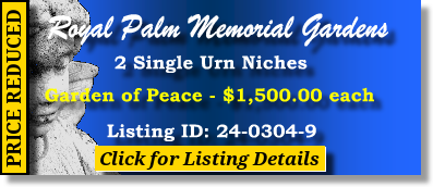 2 Single Urn Niches $1500ea! Royal Palm Memorial Gardens Punta Gorda, FL Peace The Cemetery Exchange 24-0304-9