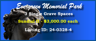 3 Single Grave Spaces $3Kea! Evergreen Memorial Park Athens, GA Sundial II #cemeteryexchange 24-0328-4