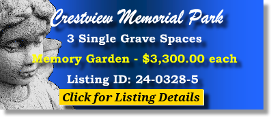 3 Single Grave Spaces $3300ea! Crestview Memorial Park Wichita Falls, TX Memory The Cemetery Exchange 24-0328-5