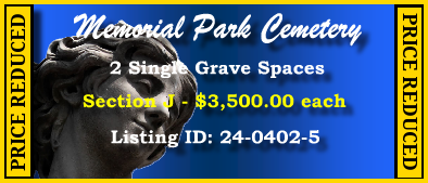 2 Single Grave Spaces $3500ea! Memorial Park Cemetery Memphis, TN Section J #cemeteryexchange 24-0402-5