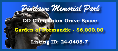 DD Companion Grave Space $6K! Pinelawn Memorial Park Farmingdale, NY Normandie #cemeteryexchange 24-0408-7