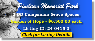 2 DD Companion Grave Spaces $6500ea! Pinelawn Memorial Park Farmingdale, NY Hope The Cemetery Exchange 24-0415-3