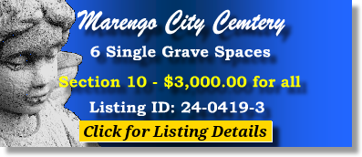 6 Single Grave Spaces $3K! Marengo City Cemetery Marengo, IL Section 10 The Cemetery Exchange 24-0419-3