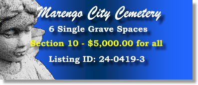 6 Single Grave Spaces $3K! Marengo City Cemetery Marengo, IL Section 10 #cemeteryexchange 24-0419-3