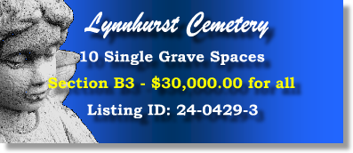 10 Single Grave Spaces $30K! Lynnhurst Cemetery Knoxville, TN Section B3 #cemeteryexchange 24-0429-3