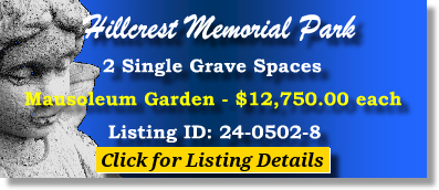 2 Single Grave Spaces $12750ea! Hillcrest Memorial Park Dallas, TX Mausoleum Gdn The Cemetery Exchange 24-0502-8
