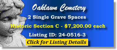 2 Single Grave Spaces $7200ea! Oaklawn Cemetery Jacksonville, FL Section C The Cemetery Exchange 24-0516-3