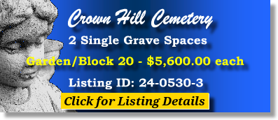 2 Single Grave Spaces $5600ea! Crown Hill Cemetery Wheat Ridge, CO Block 20 The Cemetery Exchange 24-0530-3