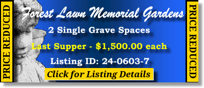 2 Single Grave Spaces $1500ea! Forest Lawn Memorial Gardens College Park, GA Last Supper #cemeteryexchange 24-0603-7