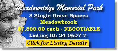 3 Single Grave Spaces $7500ea! Meadowridge Memorial Park Elkridge, MD Meadowbrook The Cemetery Exchange 24-0607-7