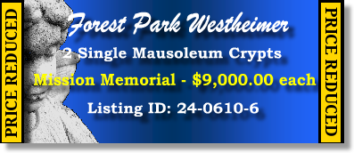 2 Single Crypts $9Kea! Forest Park Westheimer Houston, TX Mission Memorial #cemeteryexchange 24-0610-6