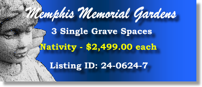 3 Single Grave Spaces $2499ea! Memphis Memorial Gardens Bartlett, TN Nativity #cemeteryexchange 24-0624-7