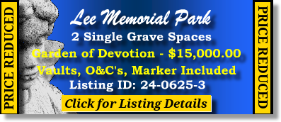 2 Single Grave Spaces $15K! Lee Memorial Park Fort Myers, FL Devotion #cemeteryexchange 24-0625-3