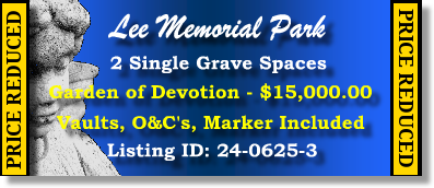 2 Single Grave Spaces $15K! Lee Memorial Park Fort Myers, FL Devotion #cemeteryexchange 24-0625-3