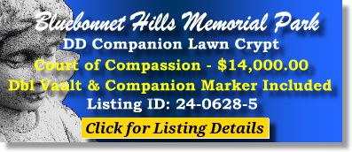DD Companion Lawn Crypt $14K! Bluebonnet Hills Memorial Park Colleyville, TX Compassion #cemeteryexchange 24-0628-5
