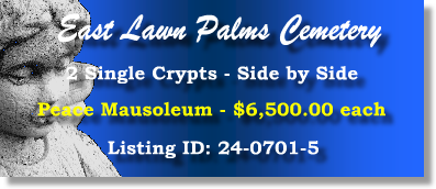 2 Single Crypts $6500ea! East Lawn Palms Cemetery Tucson, AZ Peace Mausoleum #cemeteryexchange 24-0701-5