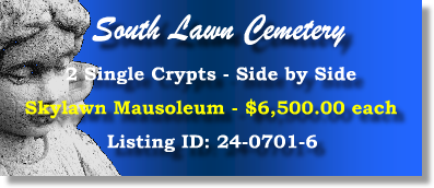 2 Single Crypts $6500ea! South Lawn Cemetery Tucson, AZ Skylawn Mausoleum #cemeteryexchange 24-0701-6