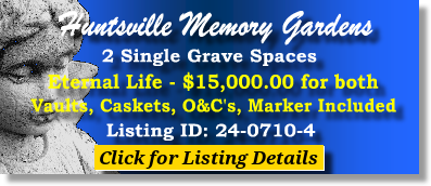 2 Single Grave Spaces $15K! Huntsville Memory Gardens Huntsville, AL Eternal Life #cemeteryexchange 24-0710-4