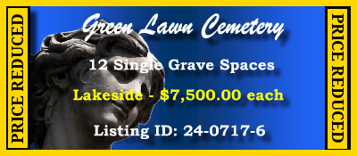 12 Single Grave Spaces $7500ea! Green Lawn Cemetery Roswell, GA Lakeside #cemeteryexchange 24-0717-6