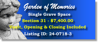 Single Grave Space $7400! Garden of Memories Tampa, FL Section 31 #cemeteryexchange 24-0718-3