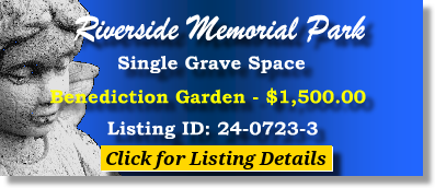 Single Grave Space $1500! Riverside Memorial Park Jacksonville, FL Benediction #cemeteryexchange 24-0723-3