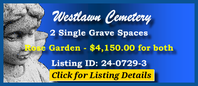 2 Single Grave Spaces $4150! Westlawn Cemetery Norridge, IL Rose #cemeteryexchange 24-0729-3