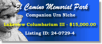 Companion Urn Niche $15K! El Camino Memorial Park San Diego, CA Lakeview III #cemeteryexchange 24-0729-4