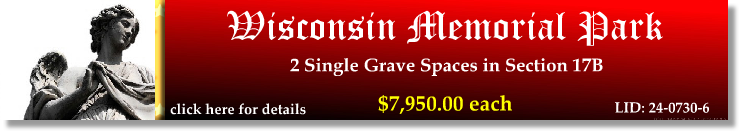 2 Single Grave Spaces $7950ea! Wisconsin Memorial Park Brookfield, WI Section 17B #cemeteryexchange 24-0730-6 