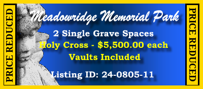 2 Single Grave Spaces $5500ea! Meadowridge Memorial Park Elkridge, MD Holy Cross #cemeteryexchange 24-0805-11