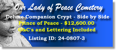 Deluxe Companion Crypt $12600! Our Lady of Peace Cemetery Indianapolis, IN Prince of Peace #cemeteryexchange 24-0807-3