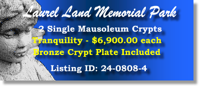 2 Single Crypts $6900ea! Laurel Land Memorial Park Fort Worth,TX Tranquility #cemeteryexchange 24-0808-4