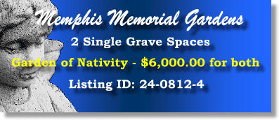 2 Single Grave Spaces $6K! Memphis Memorial Gardens Bartlett, TN Nativity #cemeteryexchange 24-0812-4