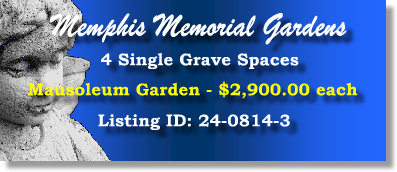 4 Single Grave Spaces $2900ea! Memphis Memorial Gardens Bartlett, TN Mauosleum #cemeteryexchange 24-0814-3