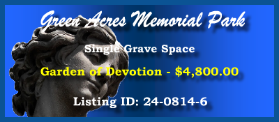 Single Grave Space $4800! Green Acres Memorial Park Bloomington, CA Devotion #cemeteryexchange 24-0814-6