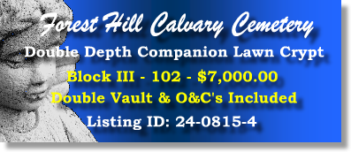 DD Companion Lawn Crypt $7K! Forest Hill Calvary Cemetery Kansas City, MO Block III #cemeteryexchange 24-0815-4