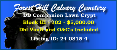 DD Companion Lawn Crypt $5K! Forest Hill Calvary Cemetery Kansas City, MO Block III #cemeteryexchange 24-0815-4