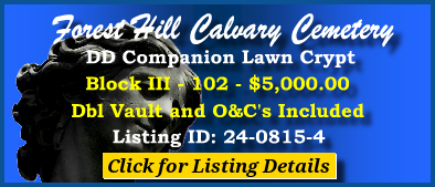 DD Companion Lawn Crypt $5K! Forest Hill Calvary Cemetery Kansas City, MO Block III #cemeteryexchange 24-0815-4