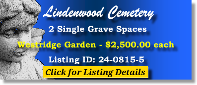 2 Single Grave Spaces $2500ea! Lindenwood Cemetery Fort Wayne, IN Westridge #cemeteryexchange 24-0815-5