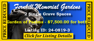 2 Single Grave Spaces $7500! Fernhill Memorial Gardens Stuart, FL Palms #cemeteryexchange 24-0819-3