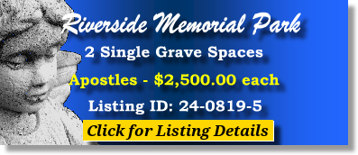 2 Single Grave Spaces $2500ea! Riverside Memorial Park Jacksonville, FL Apostles #cemeteryexchange 24-0819-5