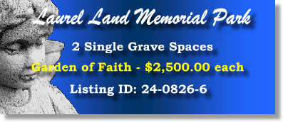 2 Single Grave Spaces $2500ea! Laurel Land Memorial Park Fort Worth, TX Faith #cemeteryexchange 24-0826-6