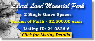 2 Single Grave Spaces $2500ea! Laurel Land Memorial Park Fort Worth, TX Faith #cemeteryexchange 24-0826-6