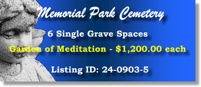 6 Single Grave Spaces $1200ea! Memorial Park Cemetery Sioux City, IA Meditation #cemeteryexchange 24-0903-5